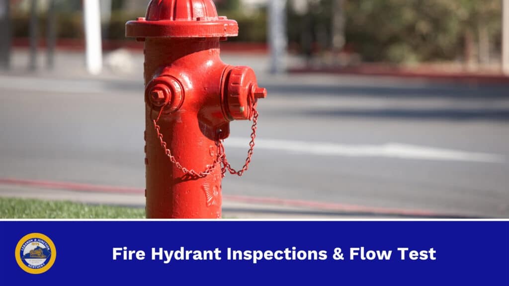 Fire Hydrant Inspections & Flow Test - City of Lebanon Junction, KY ...