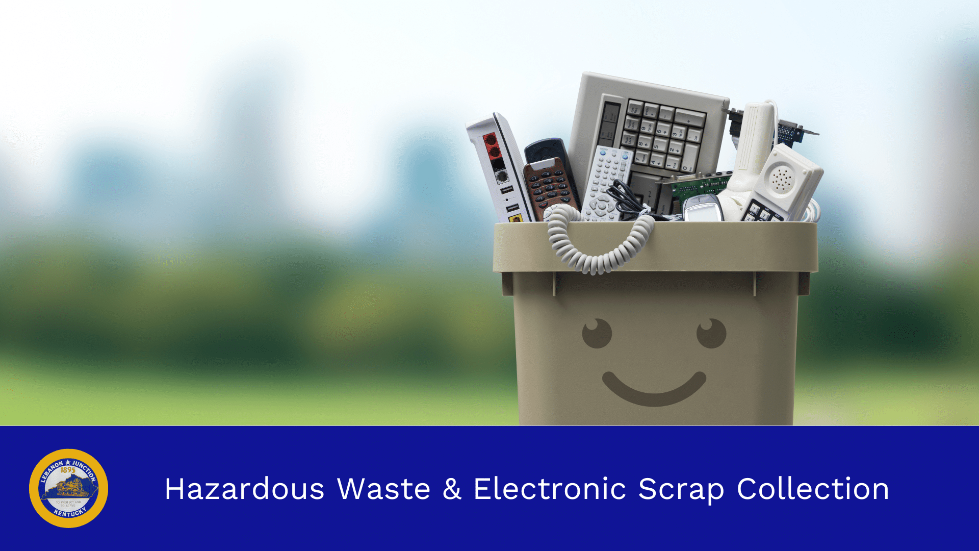 Hazardous Waste & Electronic Scrap Collection